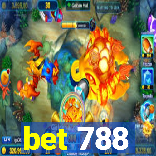 bet 788